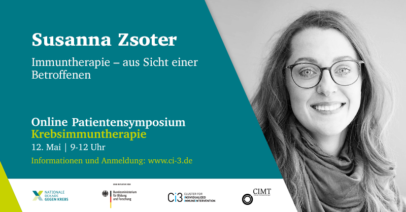 Sind Sie Krebspatient oder Angehöriger? Verfolgen Sie den Vortrag von Susanna Zsoter (Betroffene, Bloggerin) und weiteren Rednern in unserem kostenlosen virtuellen Patientensymposium zum Thema Krebs &amp; Präzisionsmedizin! 
<a href="/XgegenKrebs/">Nationale Dekade gegen Krebs</a>
<a href="/C_IMT/">Cancer Immunotherapy</a>
<a href="/BurdaStiftung/">Felix Burda Stiftung</a>
<a href="/patvocates/">Patvocates</a>