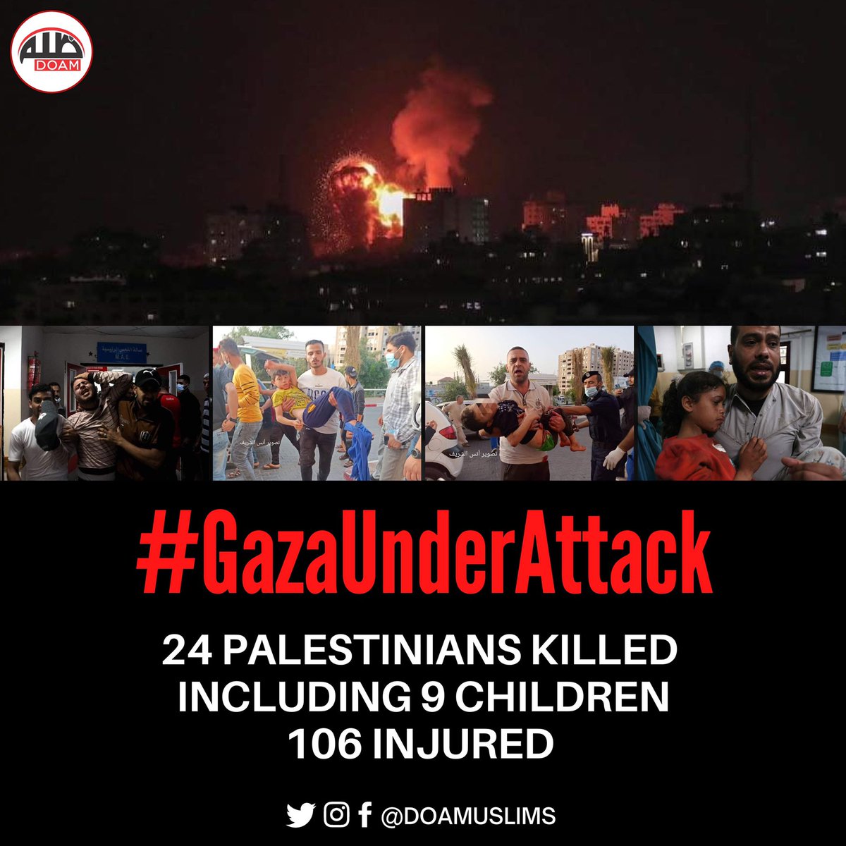 doamuslims's tweet photo. Israeli Airstrikes Kill 24 #Palestinians in #Gaza

At least 24 Palestinians including nine children killed last night after Israeli airstrikes targeted the #Gaza Strip.

#Palestine #AlAqsa #AlAqsaUnderAttack #GazaUnderAttack #Jerusalem #Palestinians https://t.co/d9AfZU8XVY