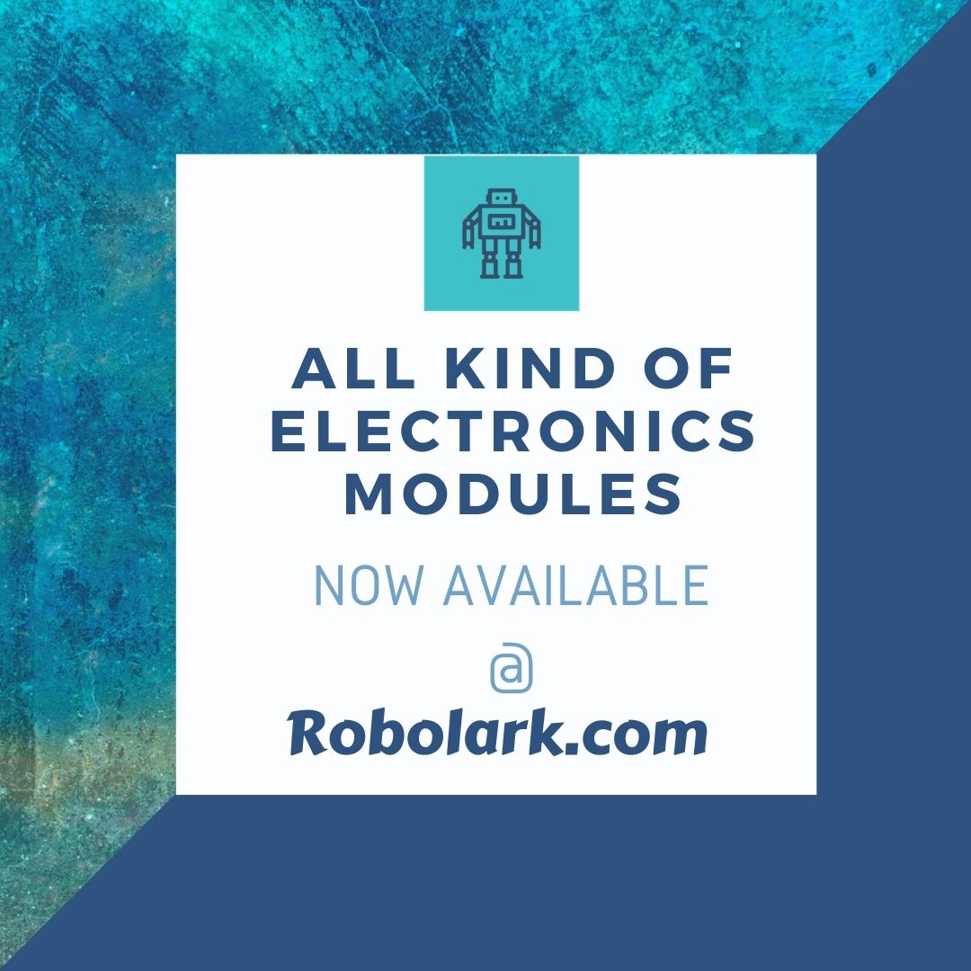robolark's tweet image. All kind of &quot;Electronics Modules&quot; Now Available At Robolark.com
robolark.com/product-catego…
robolark.com
#electronicsmodule #modules #robolark