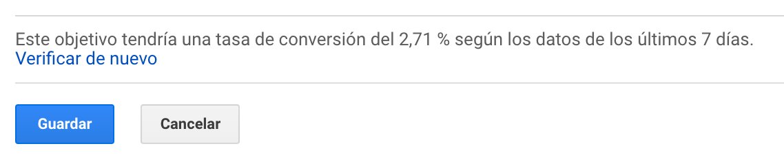 13) Once you have configured all the previous information, you can verify the goal conversion rate (in case you have previous data).To finish, just Save & Enjoy!