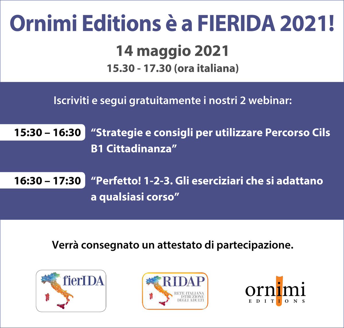 ornimi's tweet photo. #ornimieditions a #fierida con due interessantissimi webinar!
Per informazioni e iscrizioni: https://t.co/WArLaG13Wz

#italianlanguage #publishers #italianoperstranieri #italiano https://t.co/OUBIfYI6zW