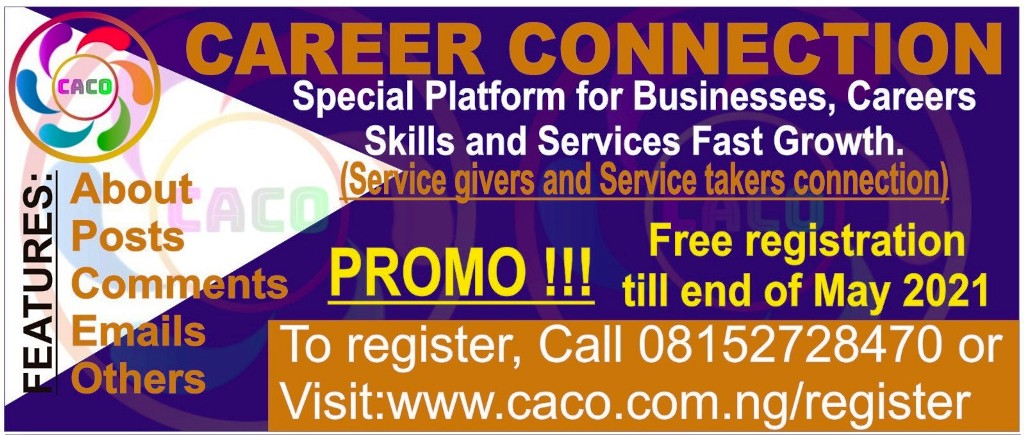 dijsoft's tweet image. The easiest way to connect your business to buyers and service to service takers is career connection CACO. The platform is open to all kind of business and service, individual or cooperates, company can join.  HURRY NOW, PROMO ENDS MAY 31, 2021. Visit: caco.com.ng