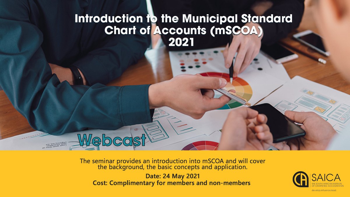 saica_za's tweet photo. 💻Webcast ~ Register to join the 2021 Introduction to the Municipal Standard Chart of Accounts (mSCOA) webcast on 24 May at https://t.co/K7Pi3uw2u6 #SAICATechnical #mSCOA @KL_Makhafola https://t.co/OiKAxnXQrL