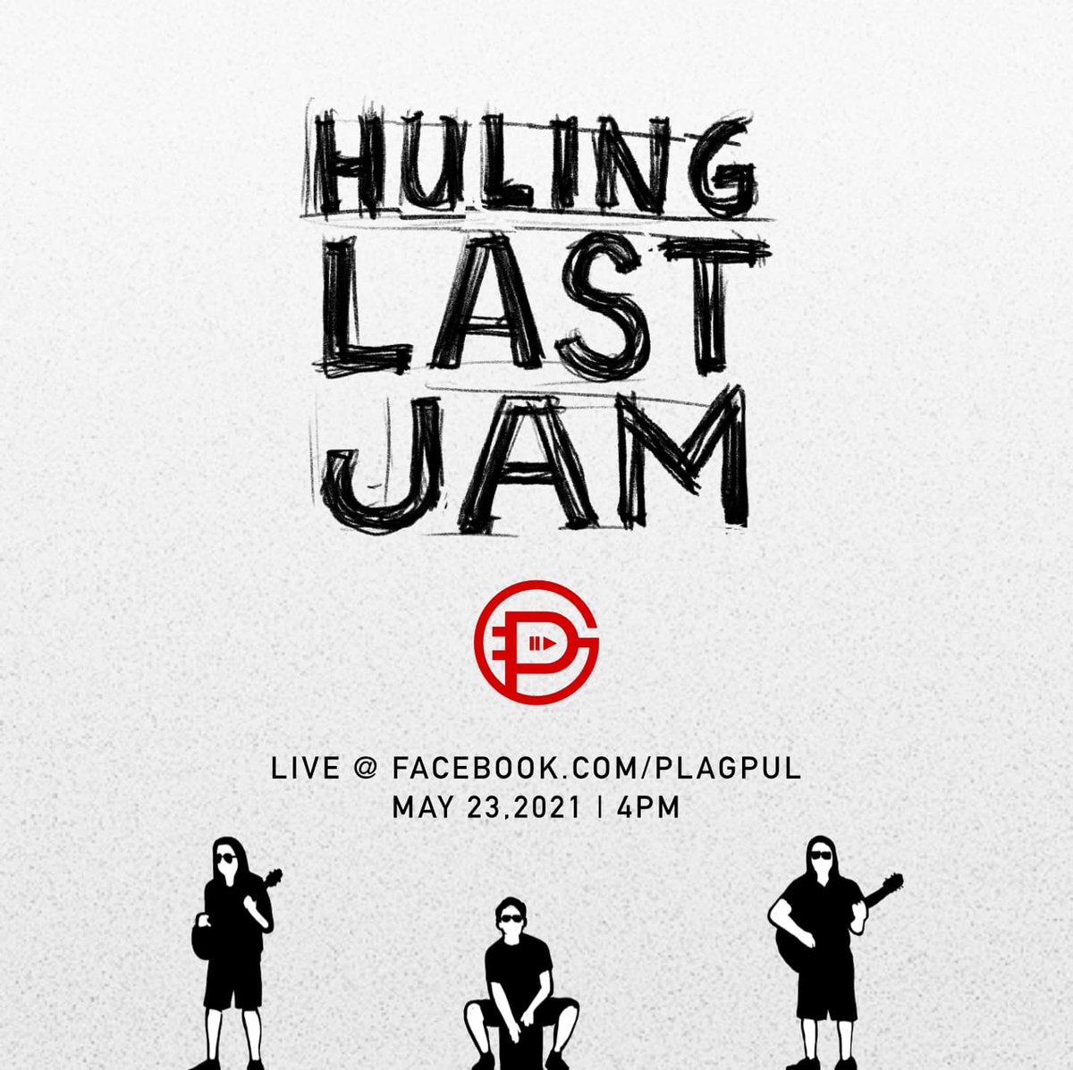 PUBLIC ANNOUNCEMENT:
Bago kami maghiwa-hiwalay (physically but not musically), iniimbatahan namin kayo sa isang huling fb live performance ngayong May 23, 2021, 4pm. Kwentuhan tayo sa comment section!
fb.com/Plagpul
#plagpul #HULINGLASTJAM