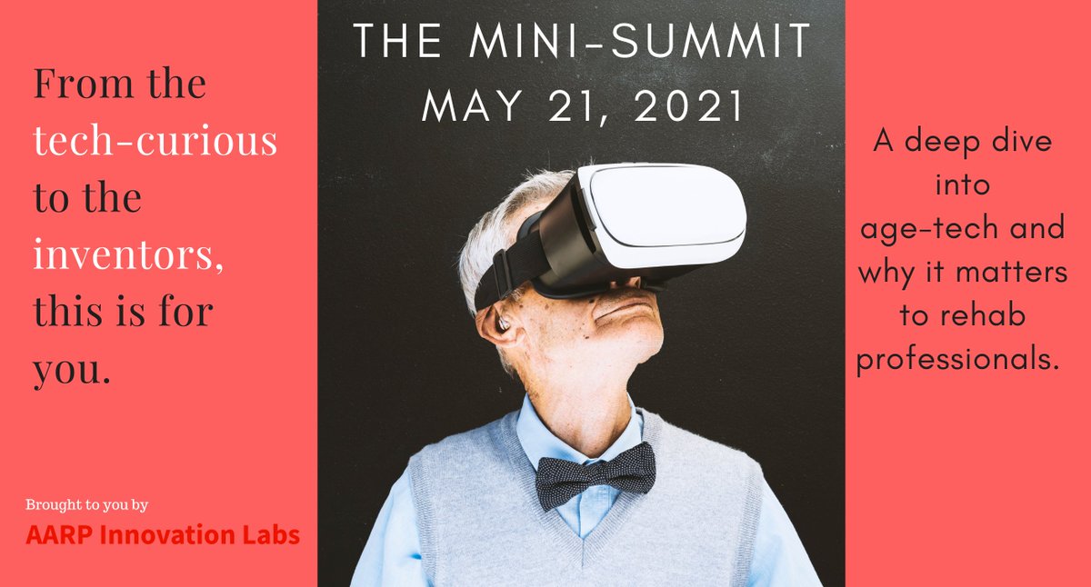 RehabTechSummit's tweet photo. The #RehabTechSummit, in partnership with @AARPiLabs, brings you the Mini-Summit! A one day event taking a deep dive into #agetech and why it matters for #healthcare. Tickets are $45 or complimentary for existing Rehab Tech Summit attendees. Learn more at https://t.co/M5A3WYTTYO https://t.co/mooEBv1lmt