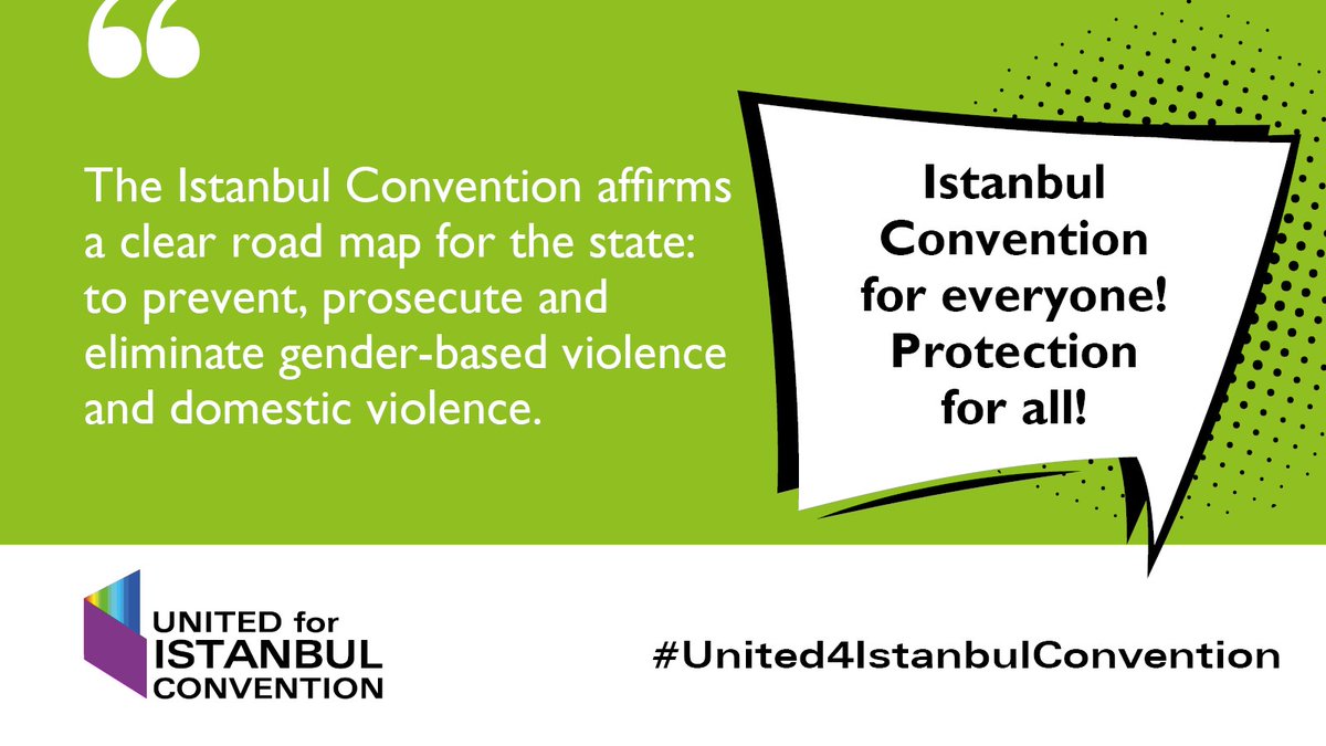 The Istanbul Convention affirms a clear road map for the state: to prevent, prosecute and eliminate gender-based violence and domestic violence.
Istanbul Convention for everyone! Protection for all! #United4IstanbulConvention
@United4Istanbul