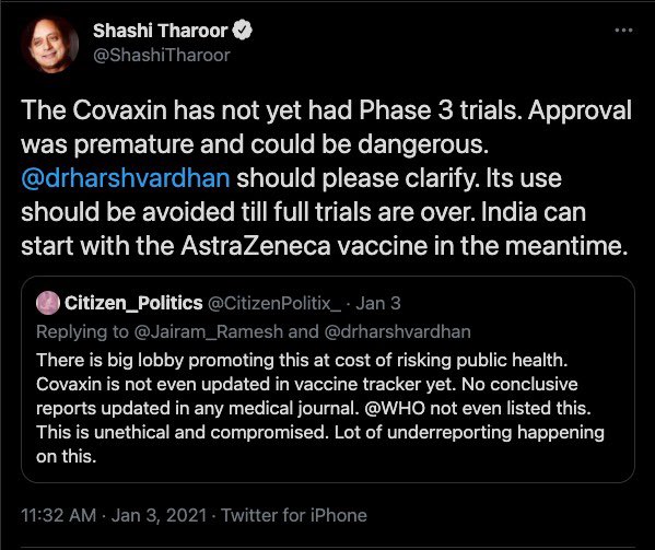 Masters of Doublespeak.

On 3 Jan, Shashi Tharoor covertly fuels vaccine hesitancy by tweeting “Covaxin has not yet had Ph-3 trials. Approval was premature & could be dangerous. Its use should be avoided till full trials are over.”

Silence after that. 
Not even a word of regret.