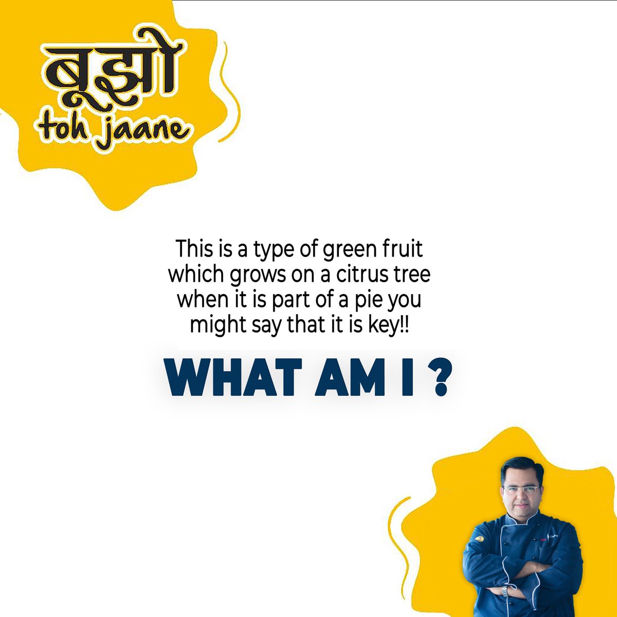 mchefajaychopra's tweet photo. #bujhotojaane
#AnswerChallenge
#bhujotohjaane #riddles #funandgames #foodriddles #questions #chefajaychopra #thebigdaddychef #chef #cheflife #comments #newpost https://t.co/ec5Hc1Qf1P