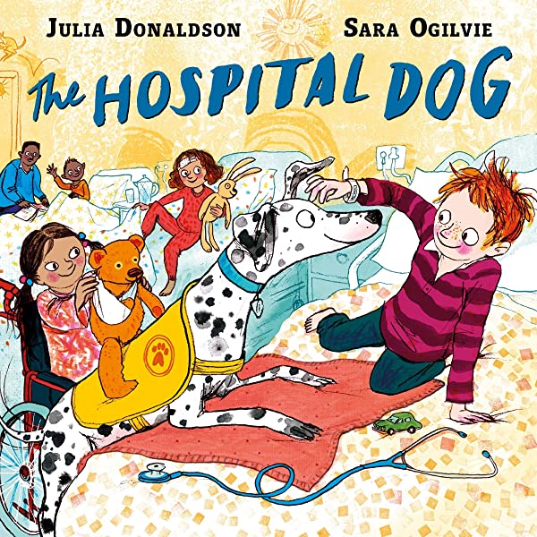 oscarsbookprize's tweet photo. And finally The Hospital Dog: a timely, lively & heart-warming story from Julia Donaldson & Sara Ogilvie. Learn more about Dot, her owner Rose and all the patients they meet along the way in this thoroughly feel-good tail (sorry, we couldn’t resist) #obp #oscarsbookprize #obp21 https://t.co/RCVz8EK0FC