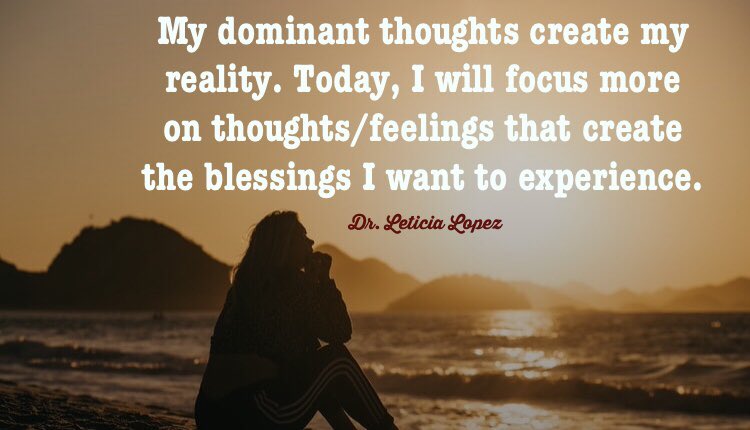 My dominant thoughts create my reality. Today, I will focus more on thoughts/feelings that create the blessings I want to experience. #affirmations #mentalhealth