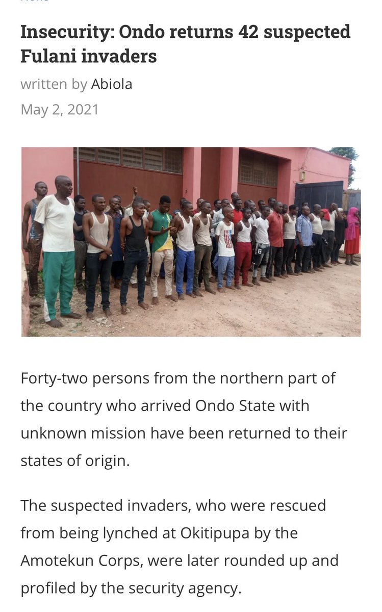 This was how the media reported the story. FULANI INVADERS IN ONDO. They were paraded as criminals. Amotekun proudly took credit for their arrest. Meanwhile one man scammed these job seekers of 1.4m and took it upon himself to have them lynched and the media helped. Smh