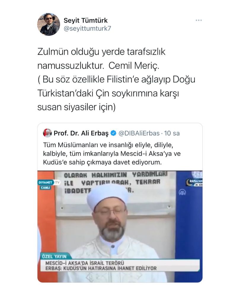 Doğu Türkistan Milli Meclis Başkanı Seyit Tümtürk’ün paylaşımı.