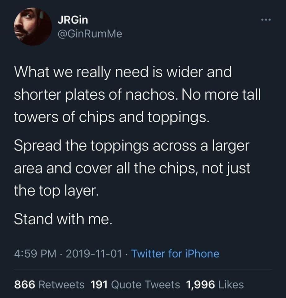 KristenMProctor's tweet photo. If wealth redistribution was nachos. https://t.co/Fu9sxBNUCG