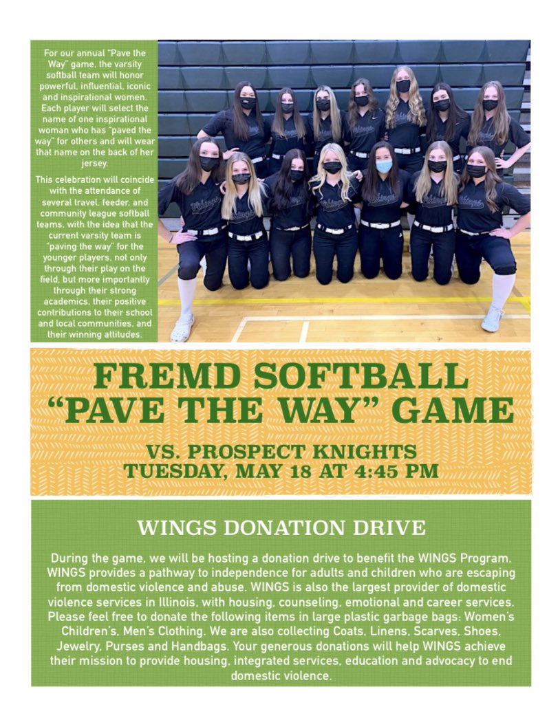 Fremd Softball (@fremdsoftball) on Twitter photo Tues., May 18 is our annual “Pave the Way” game, where we honor powerful & influential women who have carved a path for our players.
We are also hosting a clothing drive for <a href="/WINGSProgramINC/">WINGS Program, Inc</a>. Join us! <a href="/FremdAthletics/">Fremd Athletics</a> <a href="/PCBSFans/">Palatine Community Baseball & Softball</a> <a href="/vaglorydudley/">VA Glory Dudley</a> Tues., May 18 is our annual “Pave the Way” game, where we honor powerful & influential women who have carved a path for our players.
We are also hosting a clothing drive for <a href="/WINGSProgramINC/">WINGS Program, Inc</a>. Join us! <a href="/FremdAthletics/">Fremd Athletics</a> <a href="/PCBSFans/">Palatine Community Baseball & Softball</a> <a href="/vaglorydudley/">VA Glory Dudley</a>
