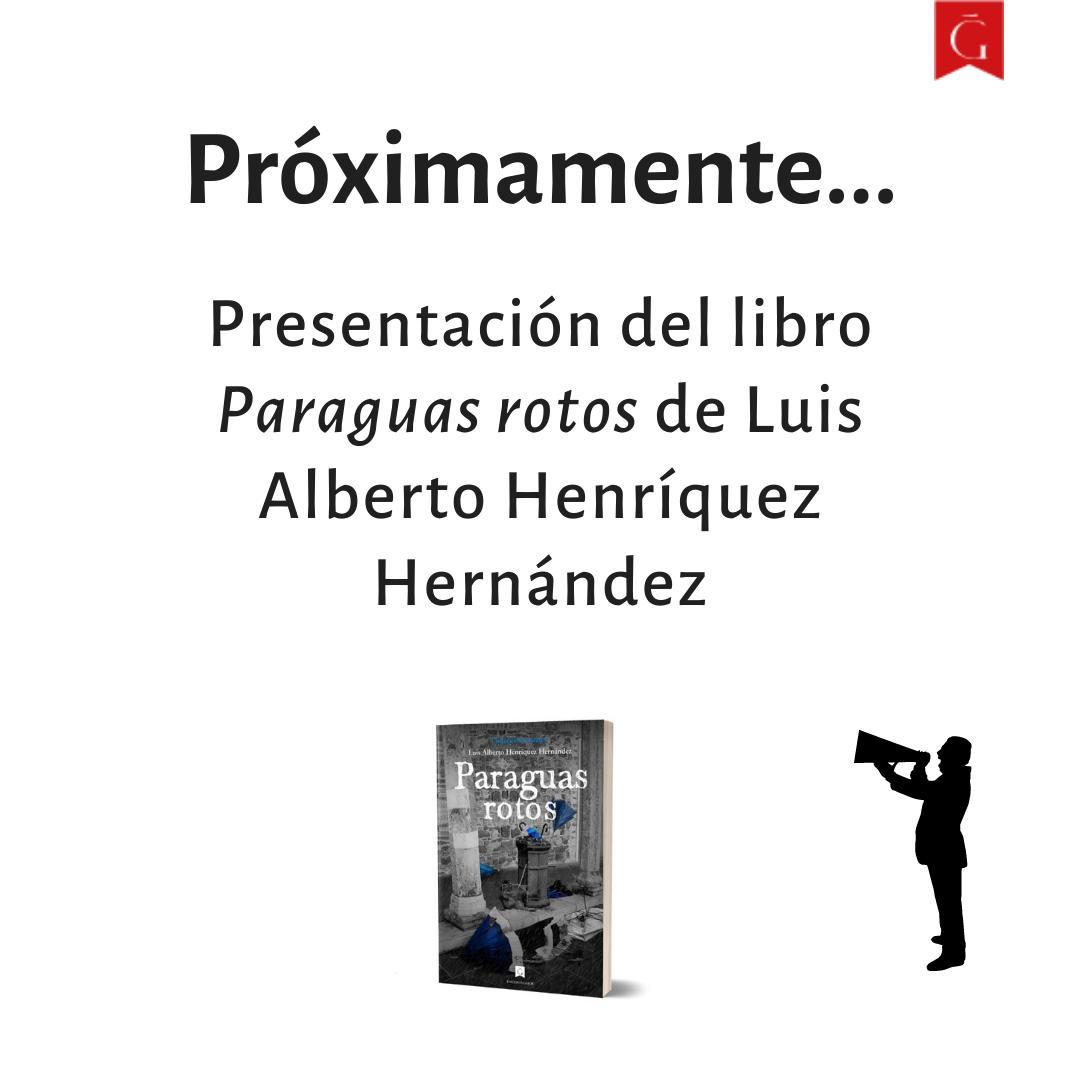 📍 ¡Atención! Queda muy poquito para la #presentación de 𝘗𝘢𝘳𝘢𝘨𝘶𝘢𝘴 𝘳𝘰𝘵𝘰𝘴, la nueva novela de Luis Alberto Henríquez Hernández. 🤓 ⁠
⁠
👉 𝗘𝗻𝘁𝗿𝗮 𝗲𝗻 𝗲𝗱𝗶𝗰𝗶𝗼𝗻𝗲𝘀𝗴𝗮𝗿𝗼𝗲.𝗰𝗼𝗺 para estar al tanto de todas las novedades.⁠
⁠
#novedad #relatos