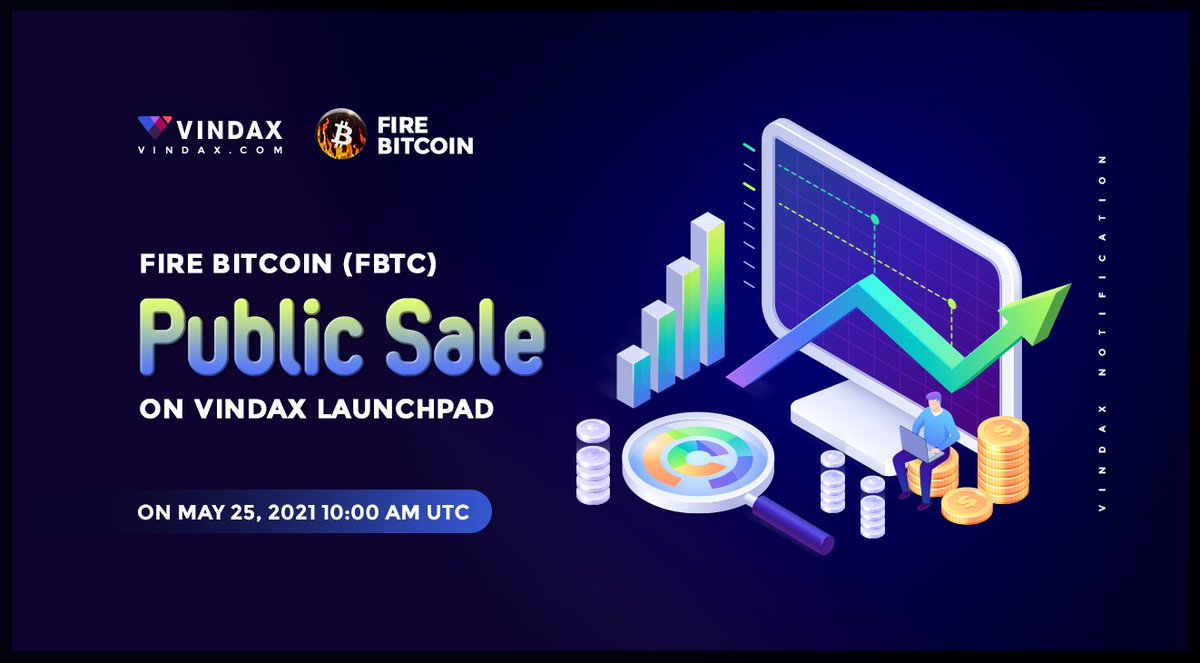 Fire Bitcoin (FBTC) Public Sale on VinDAX Launchpad on May 25, 2021 10:00 AM UTC
<a href="/VinDAXOfficial/">VinDAX</a>
We are excited to announce the Fire Bitcoin (FBTC) Public Sale will take place on VinDAX Launchpad starting on May 25, 2021 10:00 AM UTC

Announcement Details:vindax.com/faq/fire-bitco…