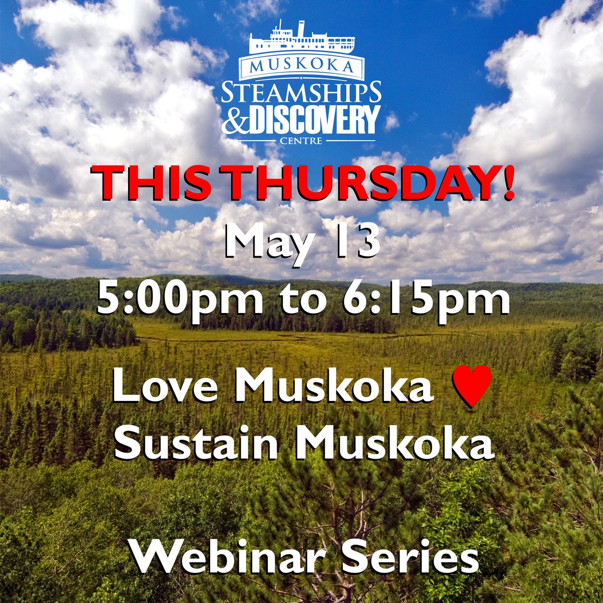 Our next Love Muskoka ♥ Sustain Muskoka Sustainability Webinar is happening Thu, May 13 - 5:00pm to 6:15pm live online with Dr. Peter Sale and Dr. Richard Lammers. 

Register for FREE online at: realmuskoka.com/sustainability

#muskoka #sustainability #climatechange #webinar