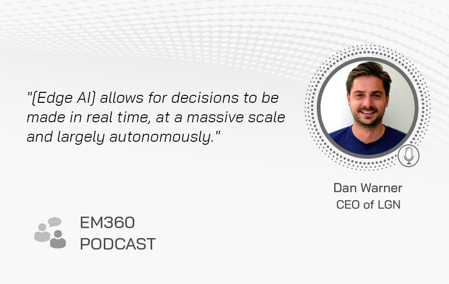 EM360Tech's tweet photo. 😴 Reaching the end of the day? Struggling to get that #tuesdaymotivations? No problem. Plug into our latest #podcast with @daniel_warner_ , the CEO and Co-Founder of @lgn_ai, for some excellent insights into edge AI! https://t.co/GQ176SWULo