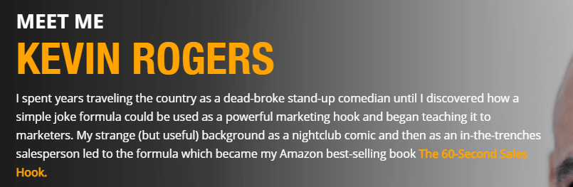 Example 2: Kevin Rogers from Copy ChiefThis guy is all about copywriting, and he uses his former stand-up comedian career as his USPWhen you open his emails, you know there's something that will make you:• Write better copy• Write faster copy
