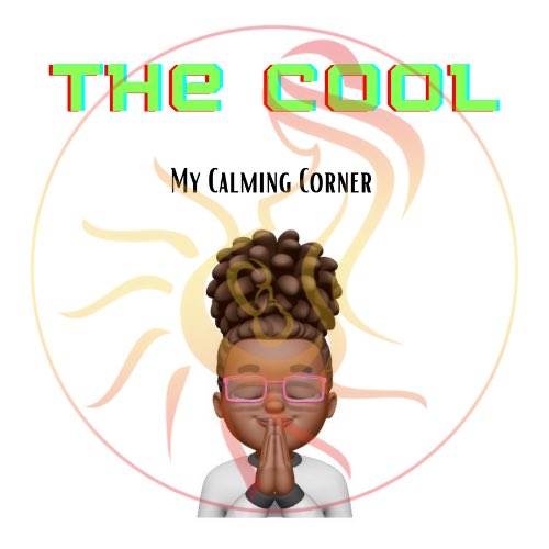 Last, I am the creator of “The Cool Calming Corner”, a Time-In printable poster set that features Black and/or multicultural children of different shades and hair styles, & teaches them emotional intelligence and coping strategies through a love of hip hop  https://supernovamomma.com/the-cool-calming-corner/