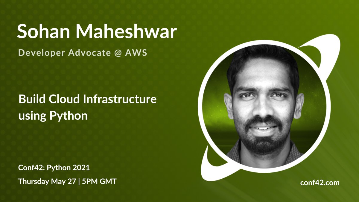 🟢 ❝Build Cloud Infrastructure using Python❞ 🐼 🐍 Register: conf42.com/Python_2021_So… by @soganmageshwar, Developer Advocate at @awscloud #Conf42 #Python 2021 #cloudinfrastructure