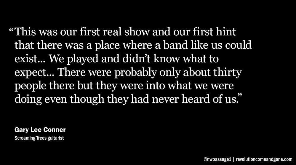 On this day in 1986, Screaming Trees played their first show ever, at GESCCO Hall in Olympia, Wash.

Like many other bands shows at the time, it took place in a rental hall.