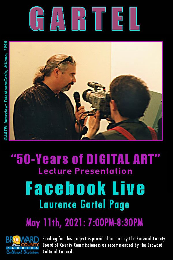 GARTEL's tweet photo. TONIGHT #GARTEL: "50-Years of Digital Art" Lecture on Facebook LIVE - Tuesday May 11th 2021, 7-8:30PM E.S.T. Tune in around the world. - Funding for this project is provided in part by the Broward County Board of County Commissioners as recommended by the Broward Cultural Council https://t.co/TeelX0S2c0