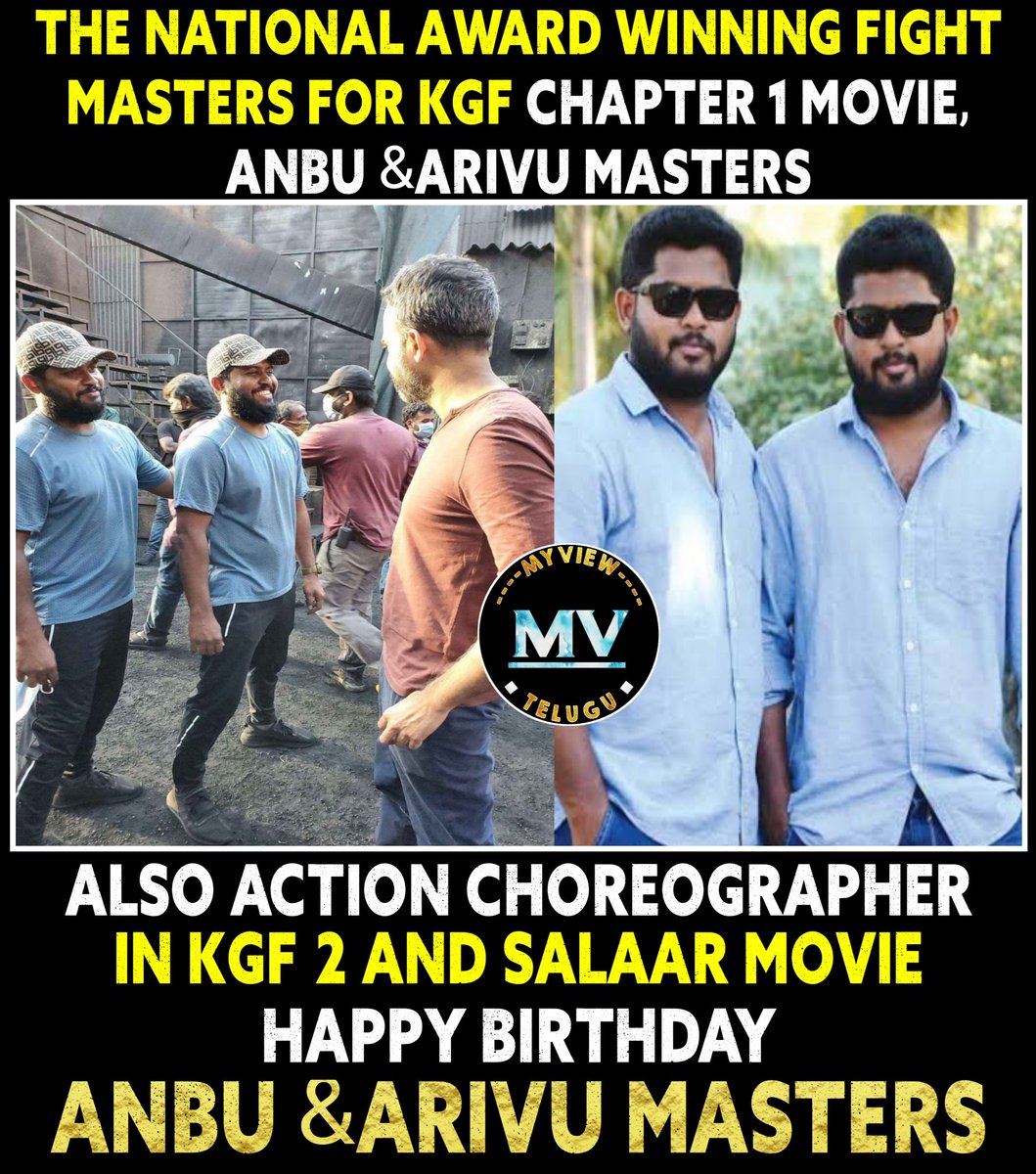 Birthday Wishes To Talented Action Choreographers Anbu & Arivu of #KGFChapter1 #Kaithi #KGFChapter2 #SALAAR #Thalapathy65 @anbariv 

#HBDAnbAriv