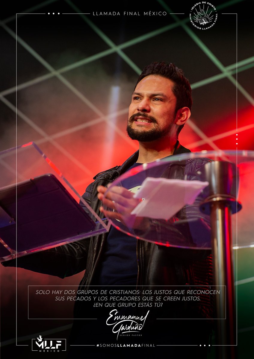 llamadafinalmex's tweet photo. "Solo hay dos grupos de personas: los justos que reconocen sus pecados y los pecadores que se creen justos. ¿En que grupo estás tú?"

- Ps. Emmanuel Garduño -

#MensajeDeLaPalabra
#SomosFamilia
#Adora https://t.co/TEtLNBNEKM