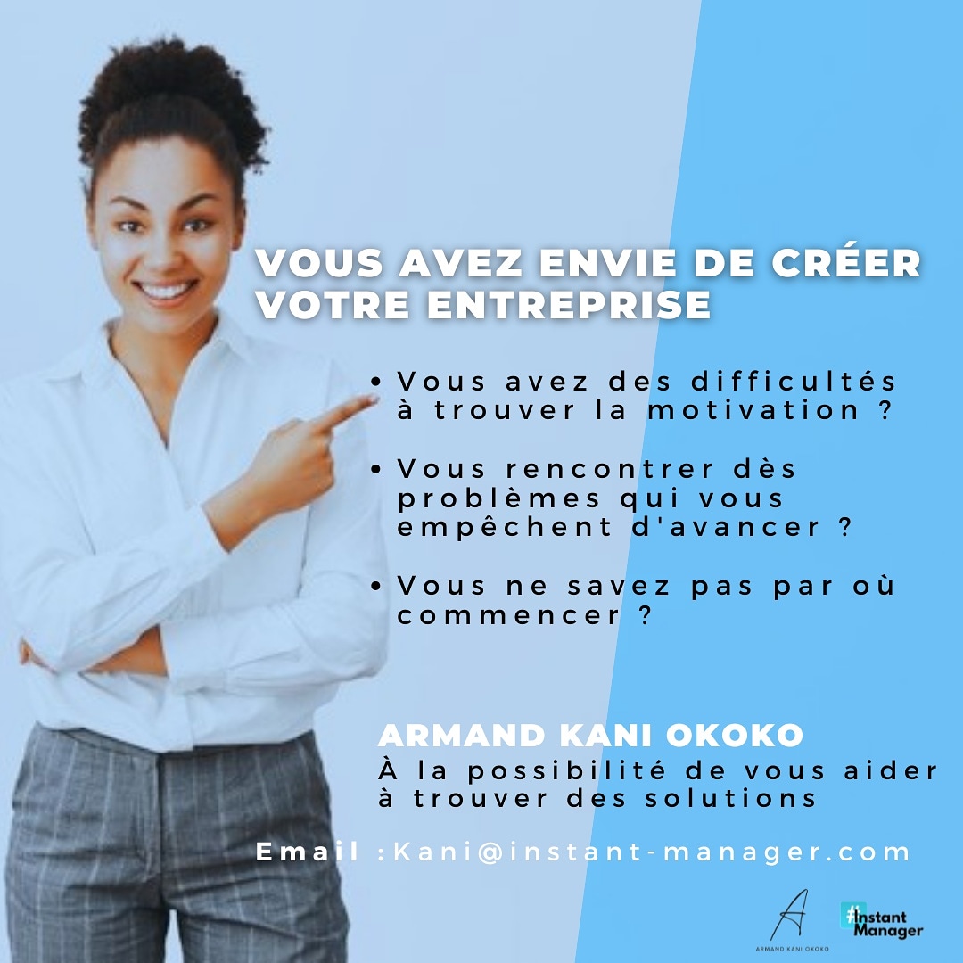 Kani OKOKO (@kaniok1) on Twitter photo Je vous offre la 1ere séance de coaching pour vous aider à trouver des solutions au problème qui vous empêche d'avancer dans la création de votre entreprise.
Prenez Rendez vous sur Facebook ou par email : Kani@instant-manager.com Je vous offre la 1ere séance de coaching pour vous aider à trouver des solutions au problème qui vous empêche d'avancer dans la création de votre entreprise.
Prenez Rendez vous sur Facebook ou par email : Kani@instant-manager.com