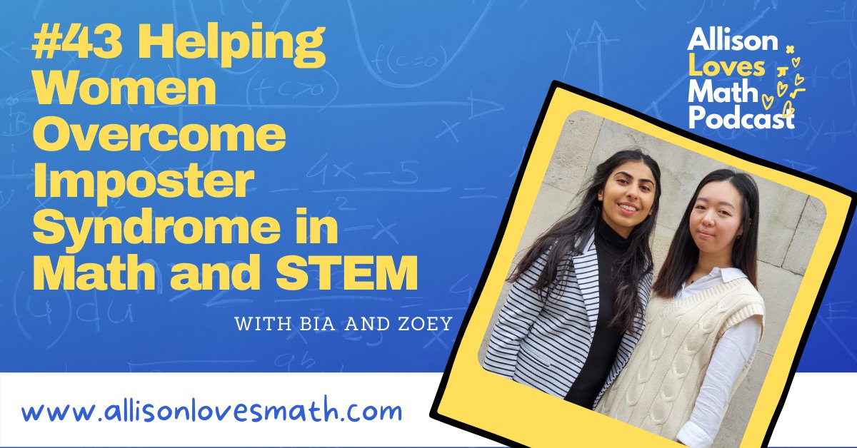 AllisonLuvsMath's tweet image. New! Zoey and Bia, co-hosts of the @how2robabank Podcast, share how we can help girls and women in #STEM and #math to overcome imposter syndrome.
#mathpodcast #WomenInSTEM #womenintech