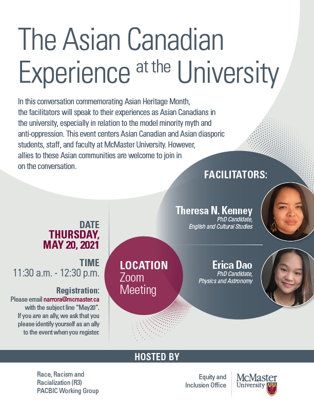 RodrigoNarro's tweet photo. ALL @McMasterU students, staff &amp; faculty are invited to a discussion on "The Asian Canadian Experience at the University" on Thursday May 20 11:30am-12:30pm. 
This will be facilitated by the amazing Theresa Kenney (@ToPoliticise) and Erica Dao 
Register now - especially allies! https://t.co/jcIdrWKLgD