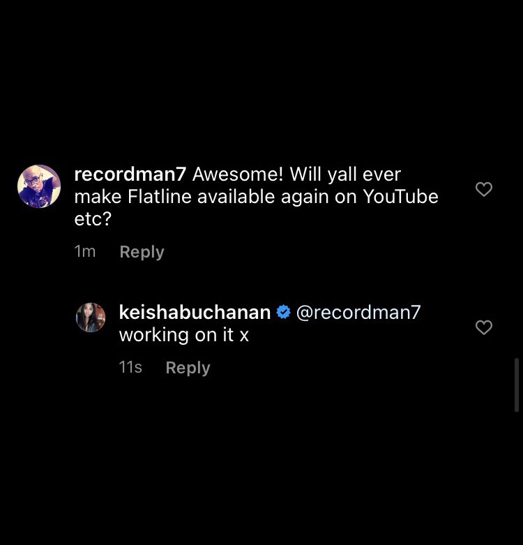 📲 Keisha comments on Flatline returning to streaming (via IG)

“working on it x”