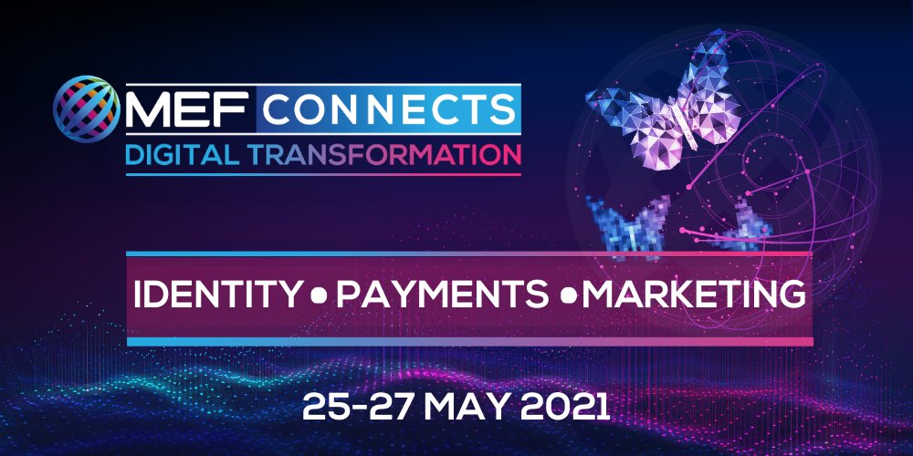 Identity, Payments, Digital Marketing: MEF CONNECTS Digital Transformation - mailchi.mp/mobileecosyste…