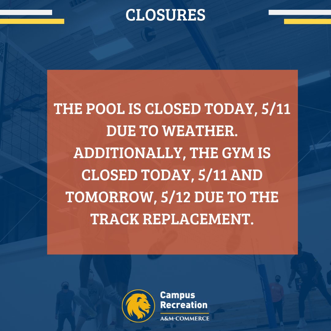 etamucampusrec's tweet image. The pool is closed today, 5/11 due to weather. Additionally, the gym is closed today, 5/11, and tomorrow, 5/12 due to the track replacement. #lotsofrain #newtracksoon