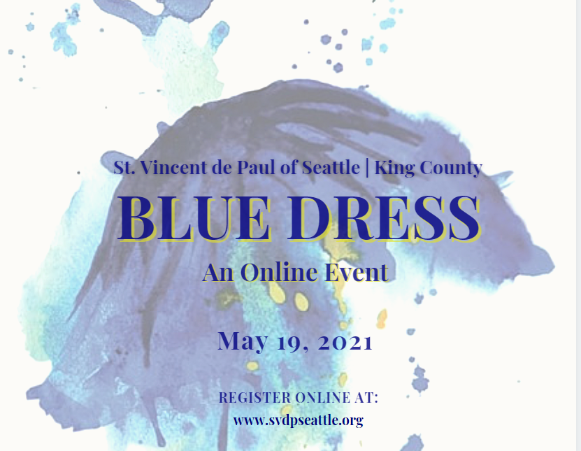 SVDPSeattle's tweet photo. Please join us, and invite your friends and family to help us raise needed funds for our mission! The 2021 Blue Dress online event will be held Wednesday, May 19, 2021 from 6-7 p.m. 

Check out our website https://t.co/h8Qjb3zj97 to register and donate online.  

#fundraiser https://t.co/ChNyckJQ4i