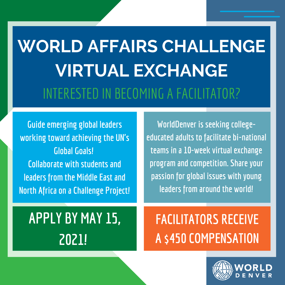 WorldDenver's tweet photo. Looking for an awesome opportunity to participate in a virtual program supporting youth ages 14-17 in Colorado and the Middle East & North Africa? Apply to become a facilitator for our Virtual Affairs Challenge Exchange Program by May 15th! https://t.co/KIiPuFozr7 #WACVE https://t.co/70sqhqUsrA