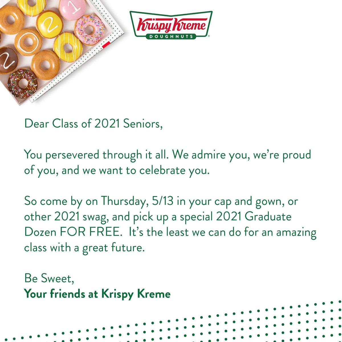 krispykreme's tweet image. 2021 High School &amp;amp; College Seniors - Thurs, 5/13 Only!🎓🍩 Participating US shops, while supplies last. Products may vary by market. Limit 1 per graduating senior. 2021 high school/college senior must be present to redeem. Offer not valid online. Info- bit.ly/33izxEP