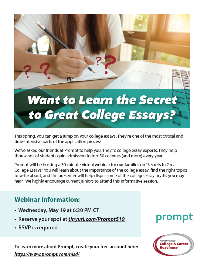 Hey Juniors! Want to learn the secret to GREAT college essays? Attend a free 30 minute webinar hosted by Prompt! Learn the importance of the college essay, find the right topics to write about, and much more!