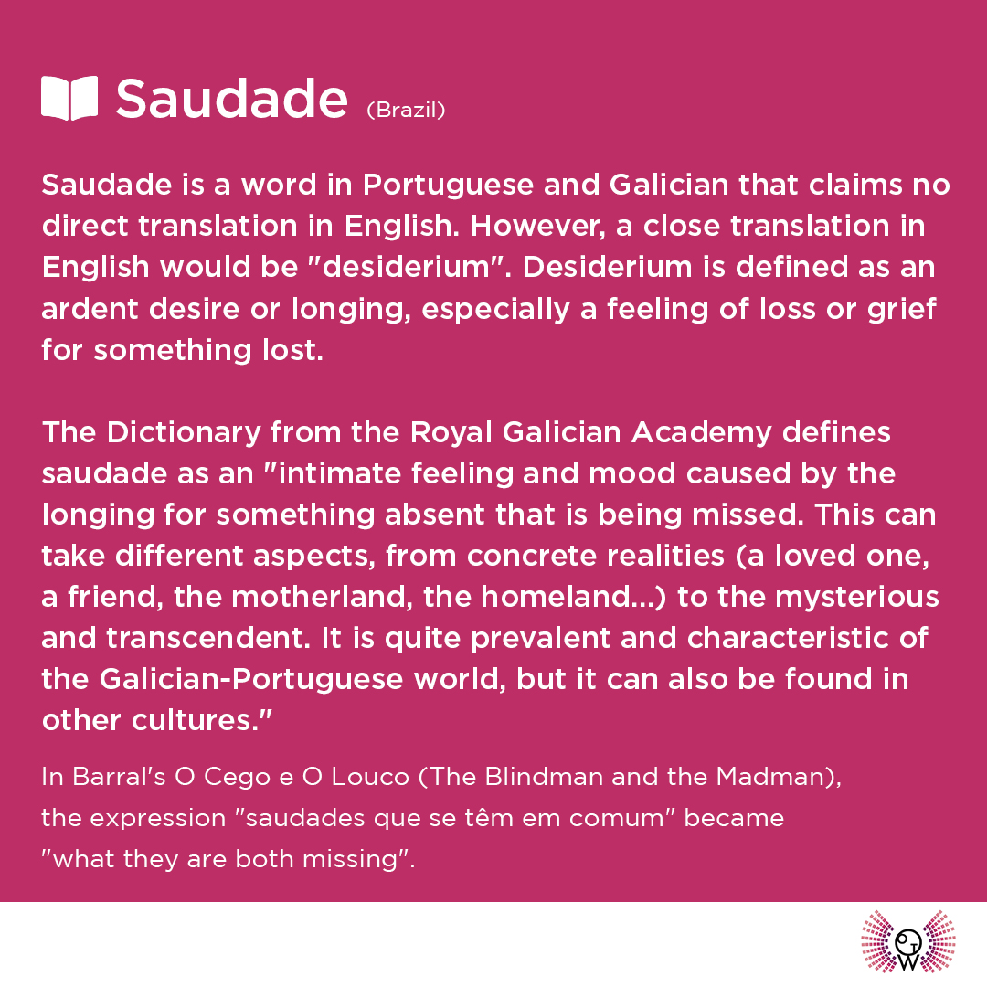 Out of the Wings on X: Today's #translationtuesday word is 'saudade' as  used in Brazil 🇧🇷. @AlmiroAndrade explains considerations for #translation  with an example from the play 'The Blind One and the