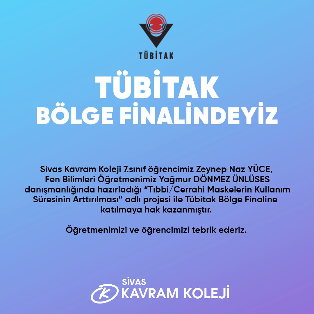 Sivas Kavram Koleji 7.sınıf öğrencimiz Zeynep Naz YÜCE, Fen Bilimleri Öğretmenimiz Yağmur DÖNMEZ ÜNLÜSES danışmanlığında hazırladığı projesi ile Tübitak Bölge Finaline 
katılmaya hak kazanmıştır. Tebrik ederiz. 

#sivaskavramkoleji
#sivas
#tübitak 
<a href="/sivasmem/">Sivas Millî Eğitim Müdürlüğü</a> <a href="/Kavram_Koleji/">Kavram Eğitim Kurumları</a>