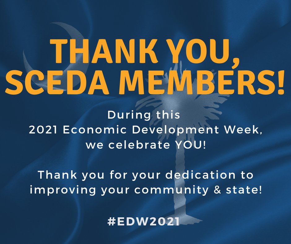 SCEDA's tweet photo. It's #EconDevWeek 2021, and we're feeling particularly grateful for our #SCEDA members. Thank you for your work making the Palmetto State one of the best places in the country to live and work! #TeamSC #TeamSCEDA #EDW2021 https://t.co/egnm4uyOgY