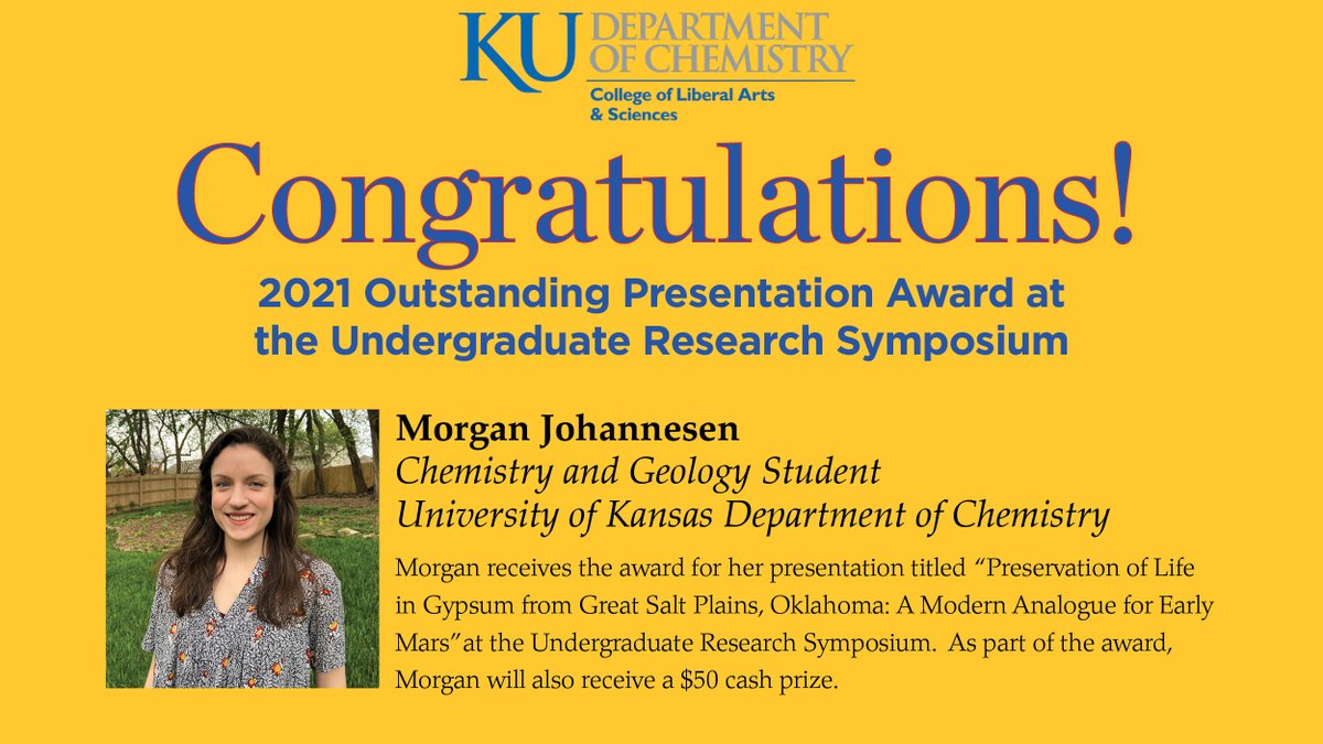 KUChemistry's tweet photo. Congratulations to Chemistry and Geology student Morgan Johannesen for receiving a 2021 Outstanding Presentation Award at the Undergraduate Research Symposium! 

🔗https://t.co/3uhaxUTIAX https://t.co/8vy2EGhAeG