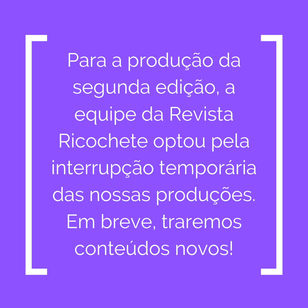 rricochete's tweet photo. Com a finalização da Primeira Edição na próxima matéria, a Revista Ricochete entrará em hiato, ou seja, terá suas produções interrompidas por um certo período de tempo. Então, não perca nossa última matéria e nossa despedida temporária! https://t.co/91T6NJWDFx