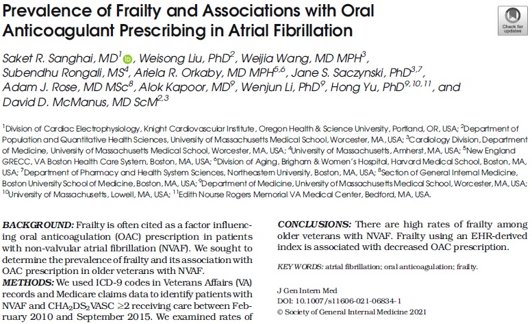 There are high rates of frailty among older veterans with non valvular atrial fibrillation. Frailty is associated with decreased oral anticoagulation prescription and increased prescription of DOACs over warfarin @sanghaimd link.springer.com/article/10.100…