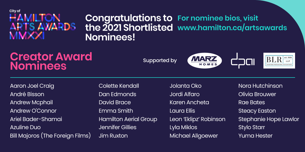 HamArtsAwards's tweet photo. We are pleased to announce the 2021 City of Hamilton Arts Awards Short List! 

Visit our website to learn more about these 37 Hamilton artists &amp; arts community leaders. https://t.co/AXeHEV1kzf

Arts Awards recipients to be announced during #HamiltonArtsWeek (June 3-12). #HAA2021 https://t.co/nmOyJL9dTx