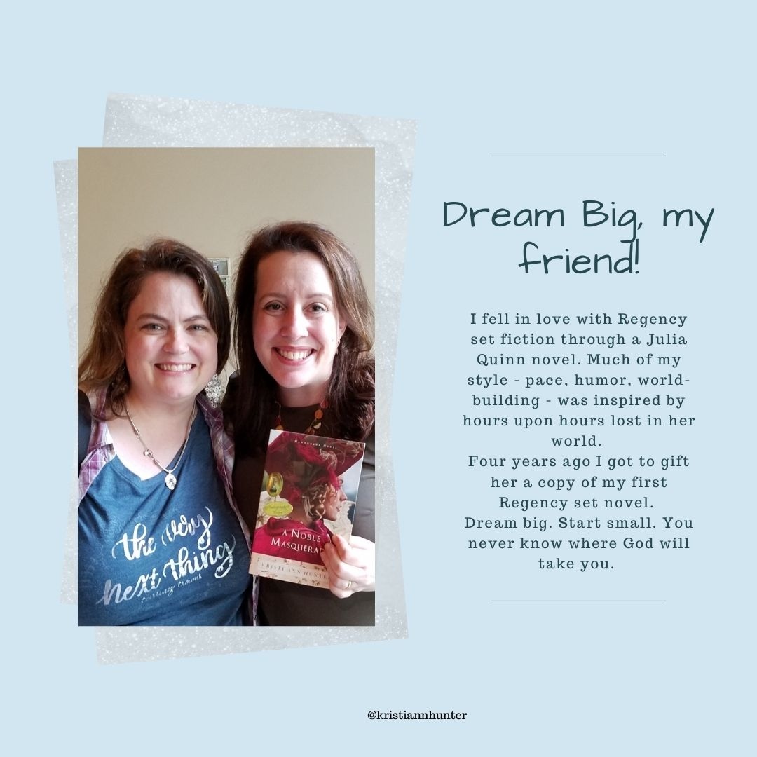 When I started writing, I could barely imagine ever having this picture. 

Before I was published i attended a conference where Julia Quinn was teaching. 4 years ago we were at the same conference again and this time, I had a book in hand. 

Dream big. Start small. Keep going.