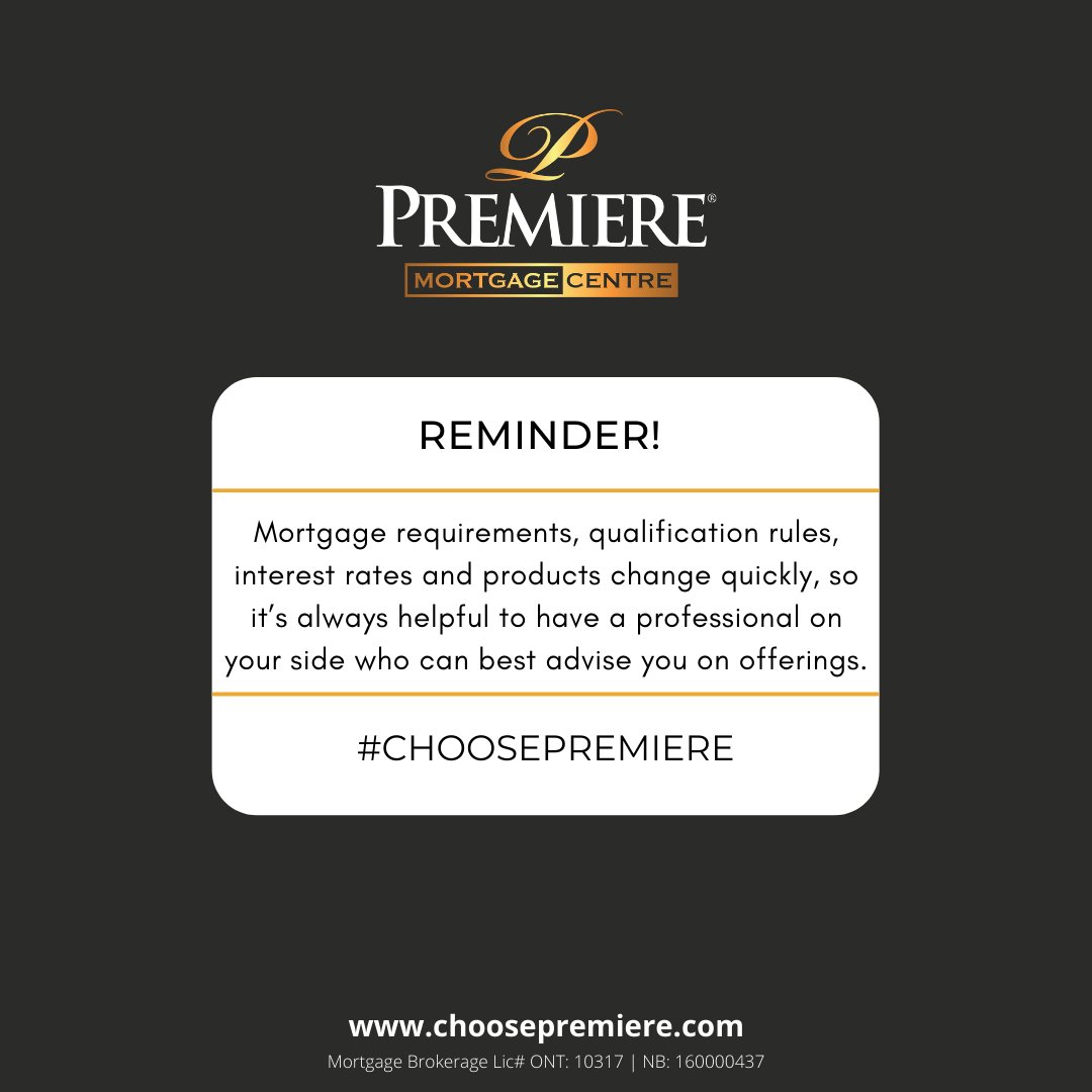 Your #MortgageReminder

Mortgage requirements, qualification rules, interest rates and products change quickly in this market, so it’s always helpful to have a professional on your side who can best advise you on offerings.

🌐 choosepremiere.com