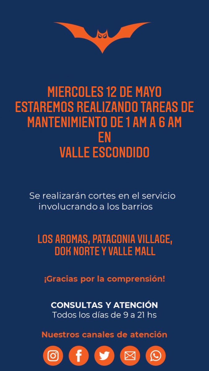 Miércoles 12 de mayo estaremos realizando tareas de mantenimiento de 1 am a 6 am en Valle Escondido. 
Se realizarán cortes en el servicio en los barrios:
Patagonia Village
Dok Norte
Los Aromas
Valle Mall