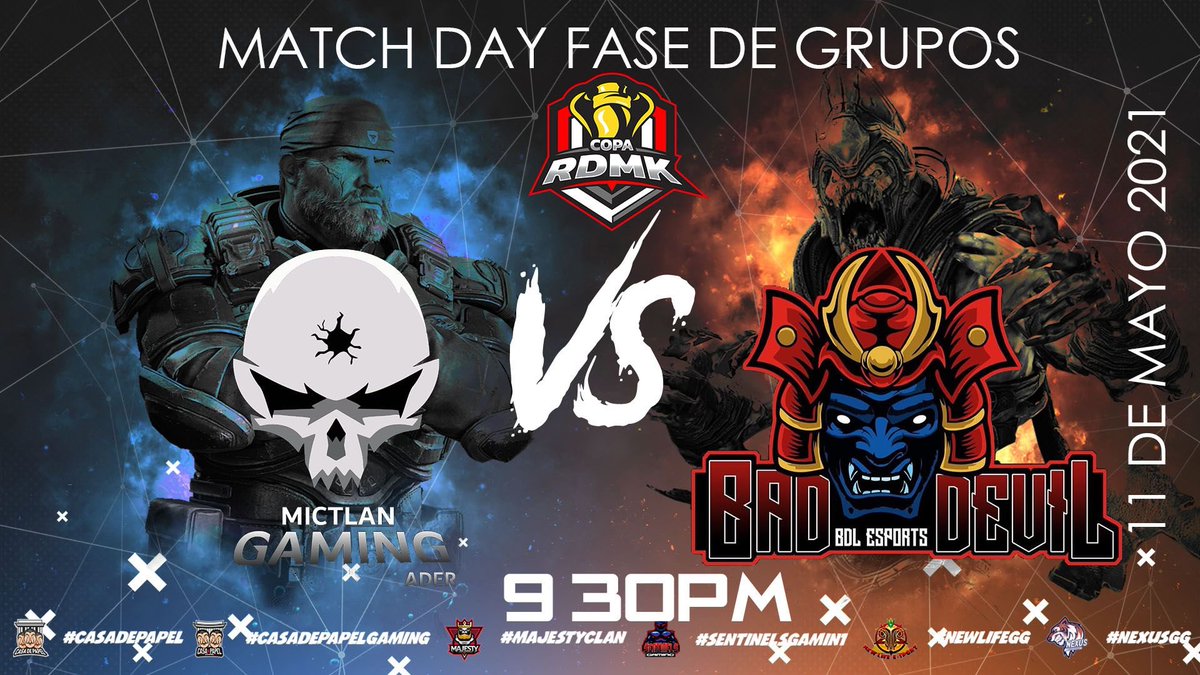 Enfrentamientos para hoy desde las 8:00 p.m. #CopaRDMK 

#LevageEsports vs <a href="/NexusGG_/">Nexus E sports</a> 
#AbbysofZeusGirls vs. <a href="/NewLS_Oficial/">New Life E-sports 🇲🇽🇨🇦🇲🇽🤘</a> 
<a href="/AstroE_Sports/">Astro Esports</a> vs. #RiskGames
 <a href="/MictlanAderG/">Mictlan Gaming Ader Oficial</a> vs. @BadDevilEsports 

Patrocinadores:
<a href="/NexusGG_/">Nexus E sports</a> 
<a href="/NewLS_Oficial/">New Life E-sports 🇲🇽🇨🇦🇲🇽🤘</a> 
<a href="/SentinelsGamin1/">Sentinel's Gaming</a> 
@MajestyGoW 
@CxsaDePapel